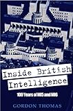 Inside British Intelligence: 100 Years of MI5 and MI6