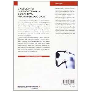 Casi clinici in psicoterapia cognitiva neuropsicologica