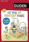 Mit Paul ins Abenteuer Schule - Englisch - 1. Lernjahr: Dein Übungsheft mit Lesegeschichten by 