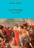 Image de La Fronde : 1648-1653