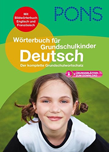 Download PONS Grundschulwörterbuch Deutsch: Der komplette Grundschulwortschatz