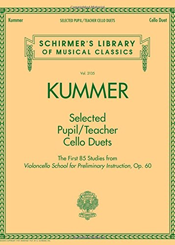 Selected Pupil/Teacher Cello Duets.: Schirmer'S Library of Musical Classics Vol. 2135