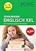 PONS Schulwissen XXL Englisch 5.-10. Klasse: Der komplette Lernstoff zum Nachschlagen by