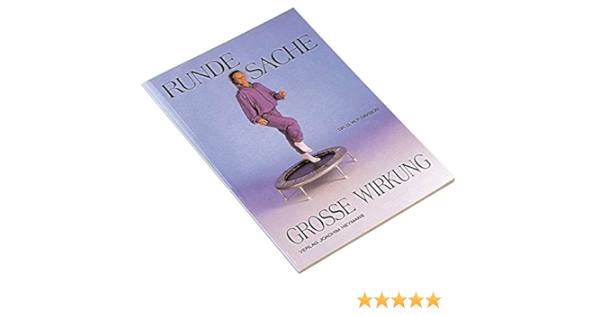 Runde Sache Grosse Wirkung Training Und Therapie Auf Dem Minitrampolin Amazon De Davison G W Heymans Joachim Bucher