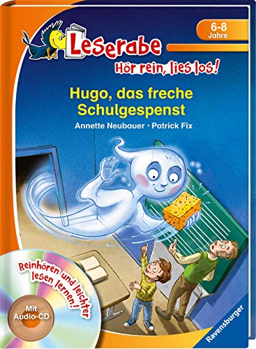 Hugo, das freche Schulgespenst (Leserabe - Hör rein, lies los!)