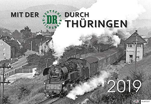 Mit der DR durch Thüringen 2019: Kalender 2019