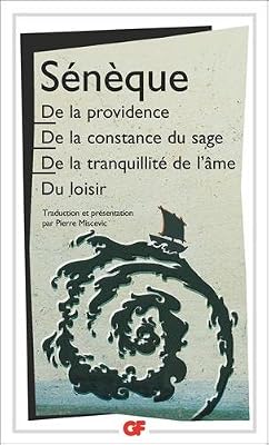 Flammarion De La Providence - De La Constance Du Sage.De La Tranquillité De L'âme.Du Loisir