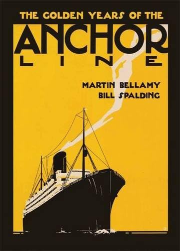 The Golden Years of The Anchor Line