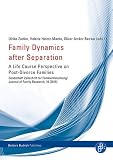 Image de Family Dynamics After Separation: A Life Course Perspective on Post-divorce Families