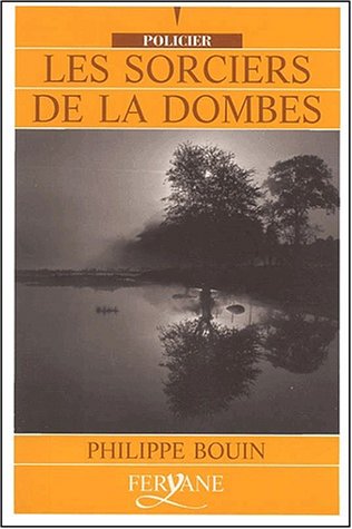 couverture de : Sorciers de la Dombes (Les)