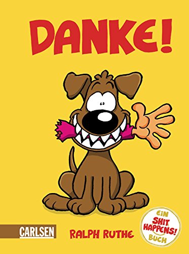 Danke!: Ein Shit-happens!-Buch