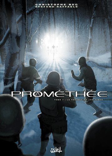Prométhée T7 - La Théorie du 100ème singe Prométhée T7 - La Théorie du 100ème singe