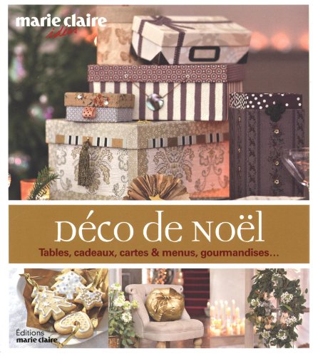 Déco de Noël : tables, cadeaux, cartes, menus, gourmandises…