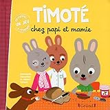 Timoté chez Papi et Mamie