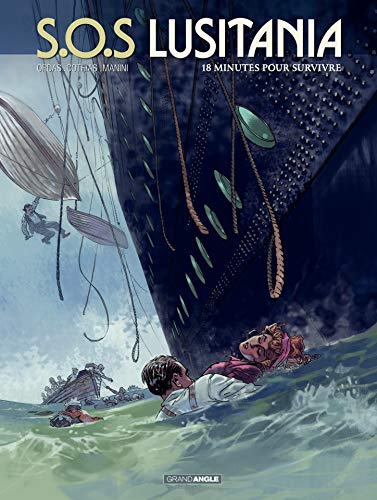 S.O.S Lusitania: 18 minutes pour survivre S.O.S Lusitania: 18 minutes pour survivre