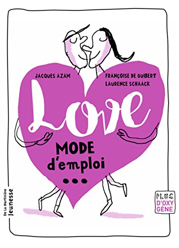 Love, mode d'emploi