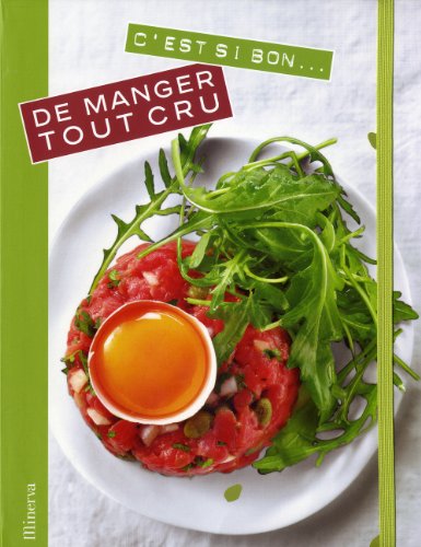 couverture de : De manger tout cru