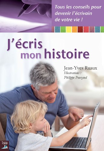 Télécharger J'écris mon histoire Livre eBook France