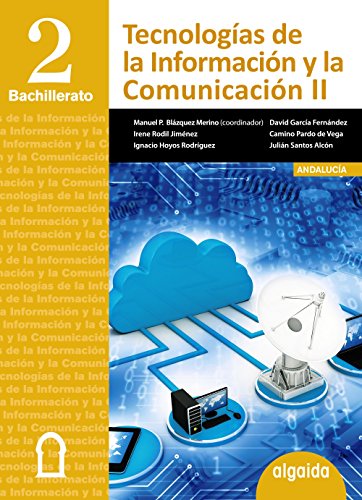 Tecnologías de la Información y la Comunicación 2º Bachillerato