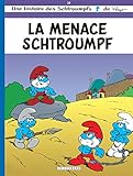 Une histoire des Schtroumpfs, tome 20 : La Menace Schtroumpf