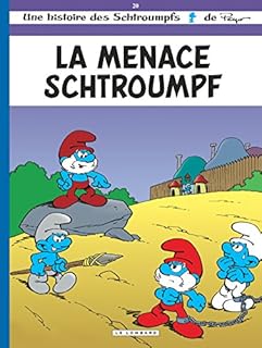 jaquette livre Une histoire des Schtroumpfs, tome 20 : La Menace Schtroumpf