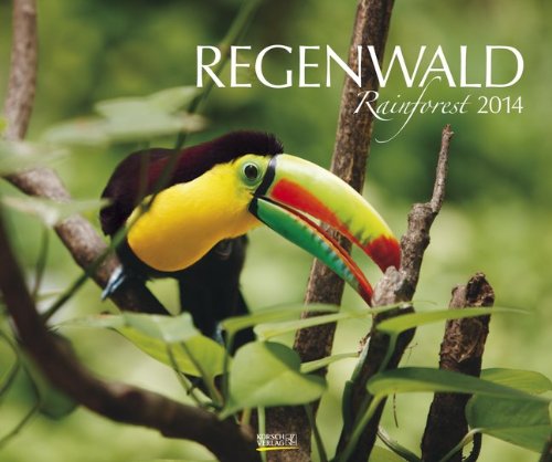 Regenwald 2014. PhotoArt Classic Kalender