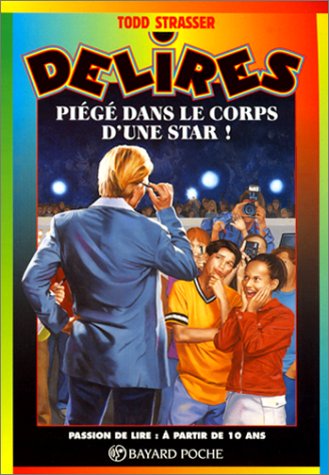 couverture de : Pi&eacute;g&eacute; dans le corps d'une star !