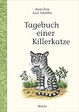 Tagebuch einer Killerkatze von Anne Fine