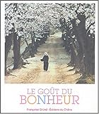 Le goût du bonheur