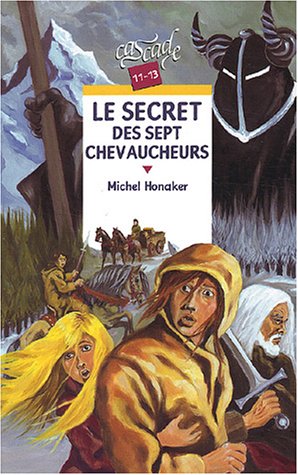 couverture de : Le secret des sept chevaucheurs
