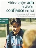 Image de Aider votre ado à avoir confiance en lui : Comment garder le contact et l'encourager efficacement