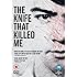The Knife That Killed Me [DVD] [2015]