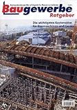 Image de Baugewerbe Ratgeber. Die wichtigsten Kostensätze für Baumaschinen und Geräte: Teil 2 -