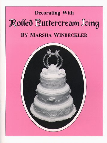 Preisvergleich Produktbild Decorating With Rolled Buttercream Icing