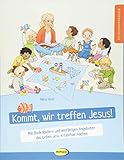 Image de Kommt, wir treffen Jesus!: Mit Bodenbildern und vielfältigen Angeboten das Leben Jesu erfahrbar mac