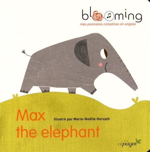 couverture de : Max the elephant