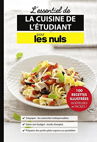 L'essentiel de la cuisine de l'étudiant pour les Nuls gratuit L'essentiel de la cuisine de l'étudiant pour les Nuls gratuit