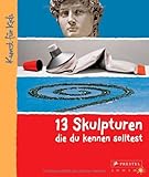 Image de 13 Skulpturen, die du kennen solltest: Kunst für Kids