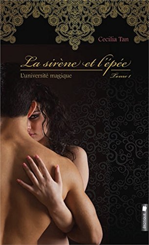 La sirène et l'épée - L'université magique T1