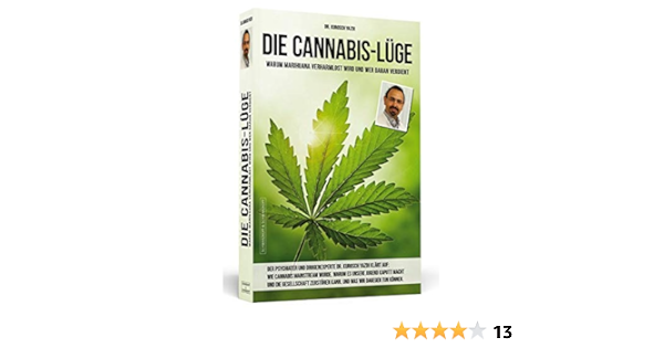 Die Cannabis Luge Erweiterte Neuausgabe Warum Marihuana Verharmlost Wird Und Wer Daran Verdient Amazon De Yazdi Kurosch Bucher Die Cannabis Luge Erweiterte Neuausgabe Warum Marihuana Verharmlost Wird Und Wer Daran Verdient Amazon De Yazdi Kurosch Bucher