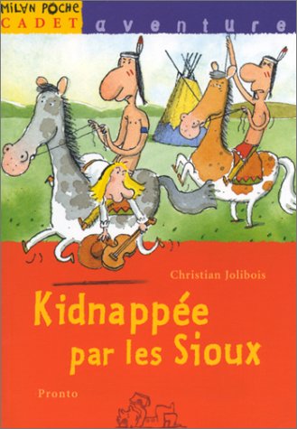 Kidnappée par les Sioux