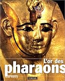 L'or des pharaons