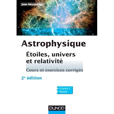 Astrophysique 2e Ed Etoiles Univers Et Relativite Pdf Download Neojoseph