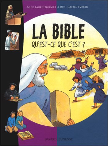 couverture de : La Bible, qu'est-ce que c'est ?