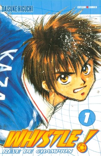 Whistle! — Tome 1