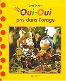 Image de Oui-Oui pris dans l'orage