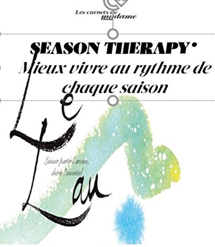 Download L'énergie des saisons: Les clés du bien-être au fil des mois Download L'énergie des saisons: Les clés du bien-être au fil des mois
