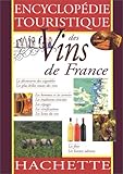 Image de ENCYCLOPEDIE TOURISTIQUE DES VINS DE FRANCE