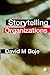 Storytelling Organizations by 