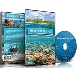 Tropical Fishes DVD-Sitting with the Fish: A Virtual Reef Experience